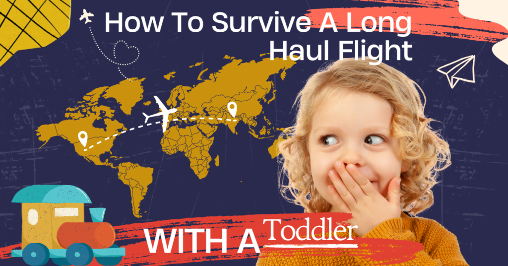 How To Survive A Long-Haul Flight With Toddler