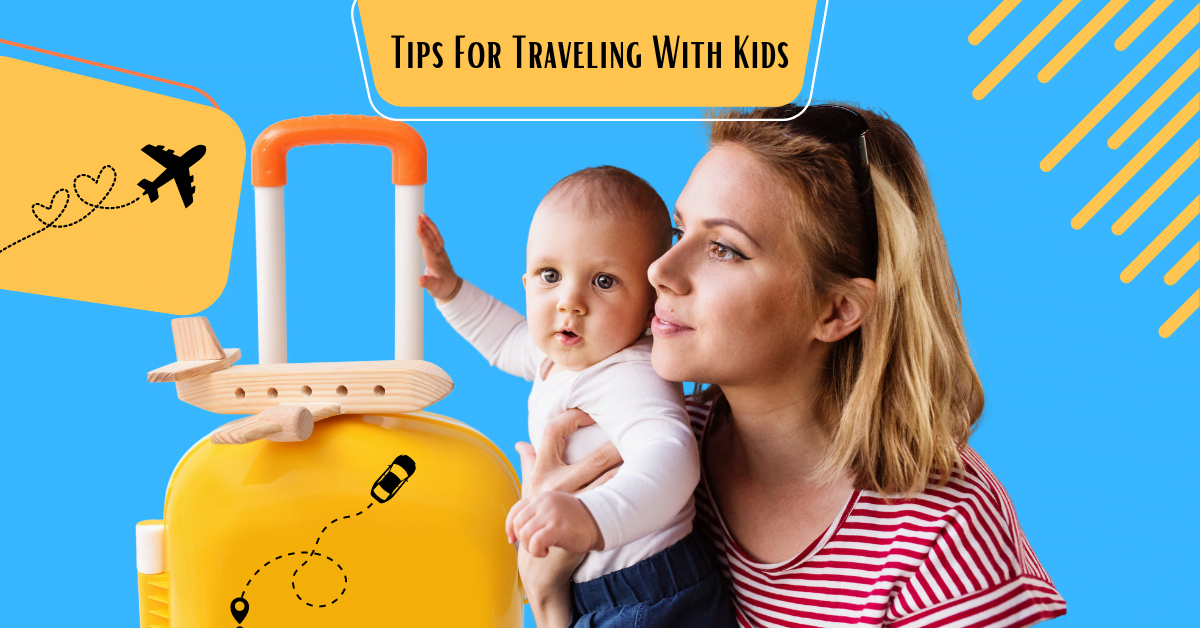 Most Important Tips For Traveling With Infants - Feature Image